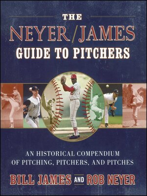 cover image of The Neyer/James Guide to Pitchers
